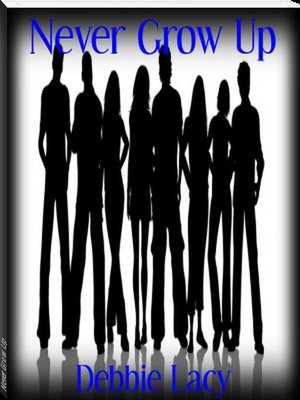 cover image of Never Grow Up